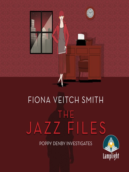 Title details for The Jazz Files by Fiona Veitch Smith - Available
